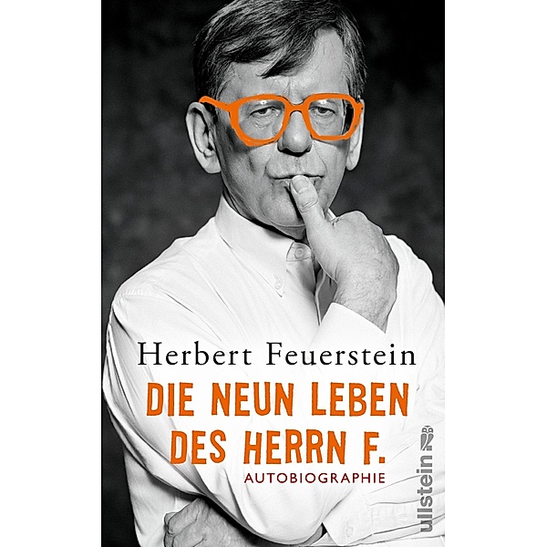 Die neun Leben des Herrn F. / Ullstein eBooks, Herbert Feuerstein