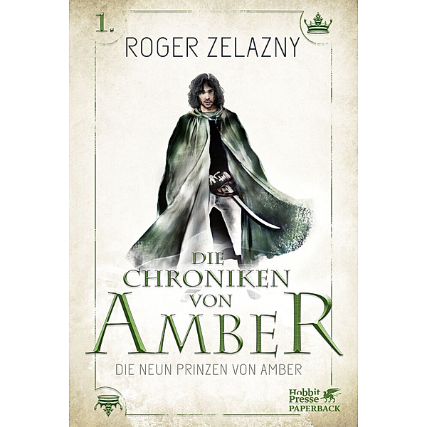 Die neun Prinzen von Amber / Die Chroniken von Amber Bd.1, Roger Zelazny
