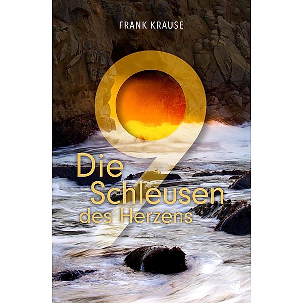 Die neun Schleusen des Herzens, Frank Krause