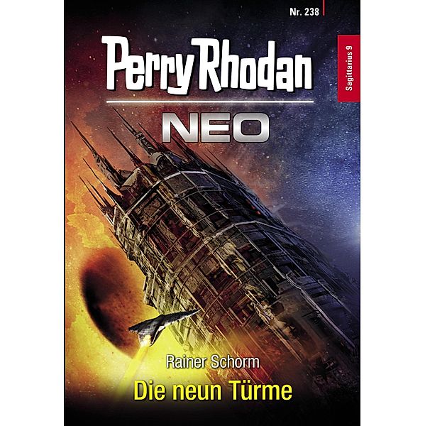 Die neun Türme / Perry Rhodan - Neo Bd.238, Rainer Schorm