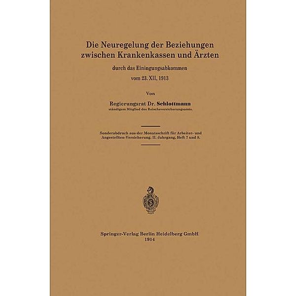 Die Neuregelung der Beziehungen zwischen Krankenkassen und Ärzten, Rudolf Schlottmann