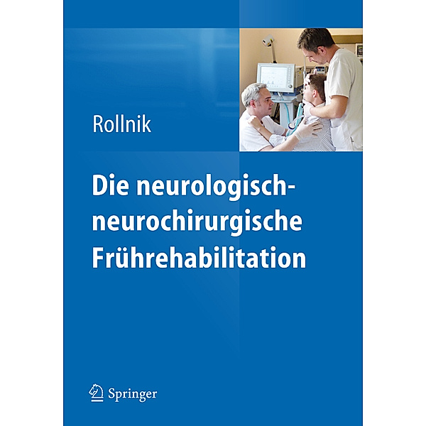 Die neurologisch-neurochirurgische Frührehabilitation