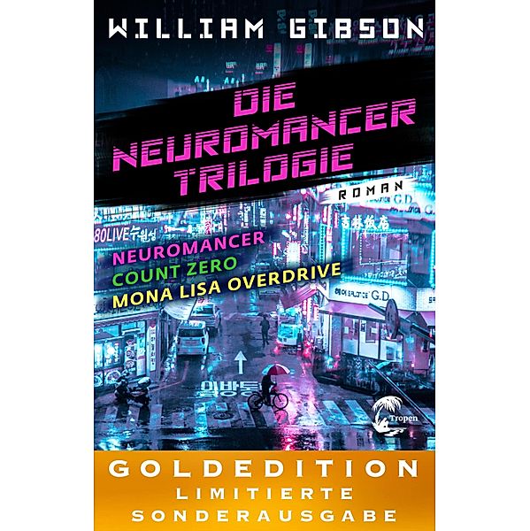 Die Neuromancer-Trilogie, William Gibson
