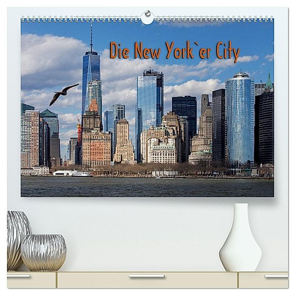 Die New Yorker City (hochwertiger Premium Wandkalender 2025 DIN A2 quer), Kunstdruck in Hochglanz, Calvendo, Franz Tangermann