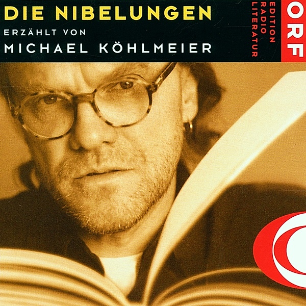 Die Nibelungen, 2 CD-Audio, Michael Köhlmeier