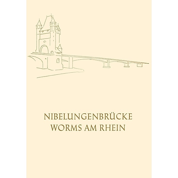 Die Nibelungenbrücke in Worms am Rhein, Oberbürgermeister der Stadt Worms
