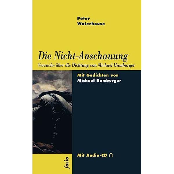 Die Nicht-Anschauung, m. Audio-CD, Peter Waterhouse