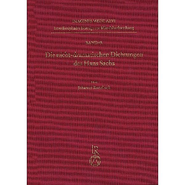 Die nicht-dramatischen Dichtungen des Hans Sachs, Johannes Rettelbach