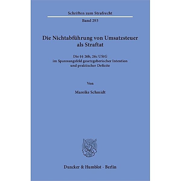 Die Nichtabführung von Umsatzsteuer als Straftat, Mareike Schmidt