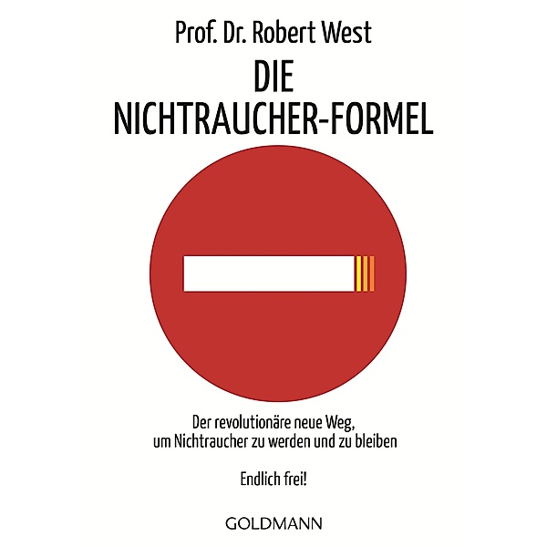 Die Nichtraucher-Formel, Robert West