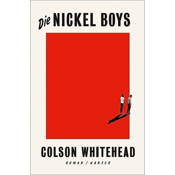 Die Nickel Boys, Colson Whitehead