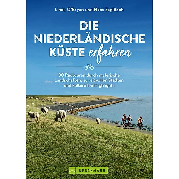 Die niederländische Küste erfahren, Linda O'Bryan, Hans Zaglitsch