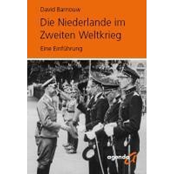 Die Niederlande im Zweiten Weltkrieg, David Barnouw