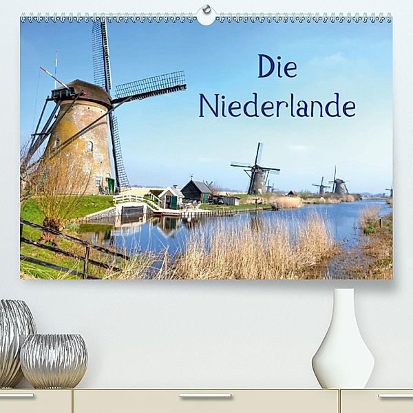 Die Niederlande(Premium, hochwertiger DIN A2 Wandkalender 2020, Kunstdruck in Hochglanz), Joana Kruse