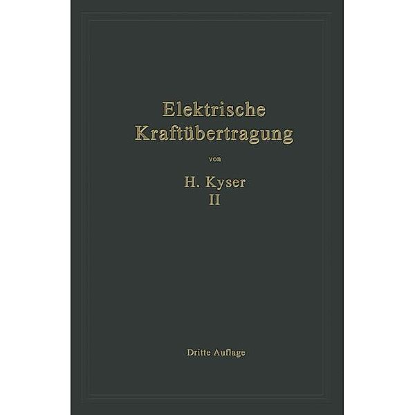 Die Niederspannungs- und Hochspannungs-Leitungsanlagen, Herbert Kyser