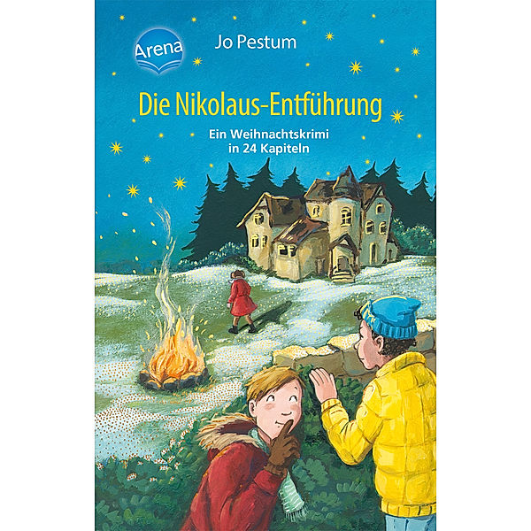 Die Nikolaus-Entführung. Ein Weihnachtskrimi in 24 Kapiteln, Jo Pestum, Sarah Bosse, Stefan Stumpe