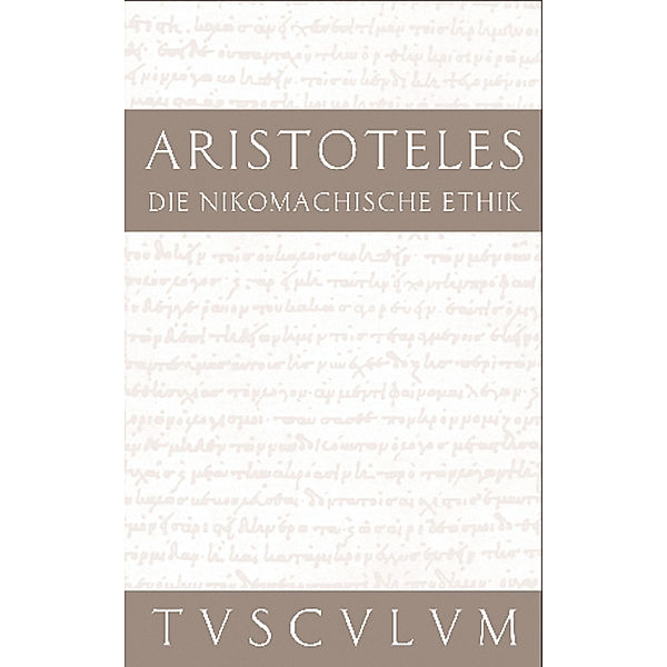 Die Nikomachische Ethik, Aristoteles