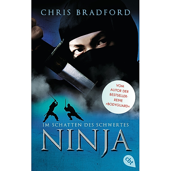 Die Ninja-Reihe: Ninja - Im Schatten des Schwertes, Chris Bradford