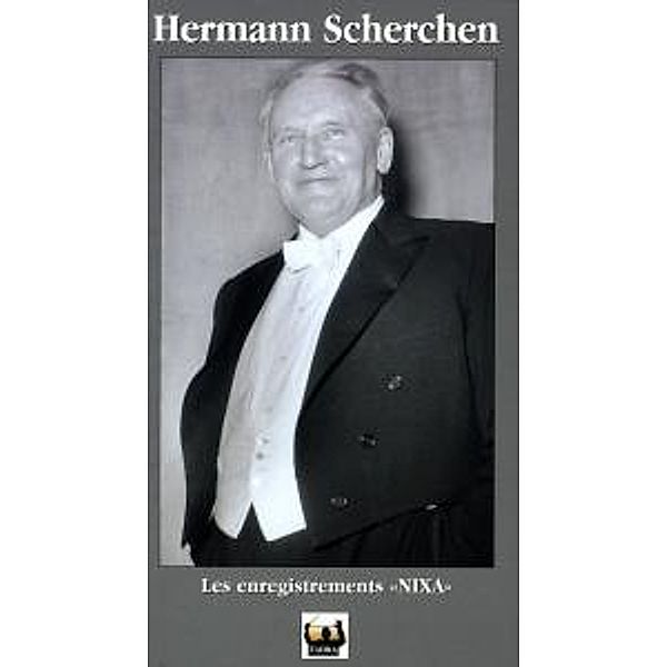 Die Nixa-Aufnahmen, Hermann Scherchen, Rpho, Lso