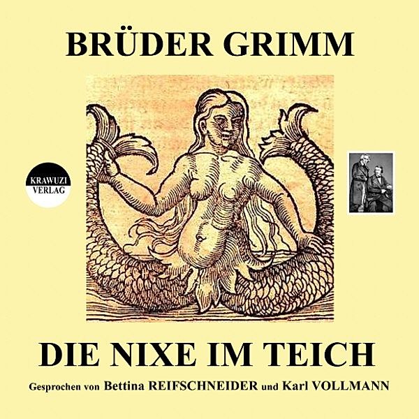 Die Nixe im Teich, Wilhelm Grimm, Jakob Grimm