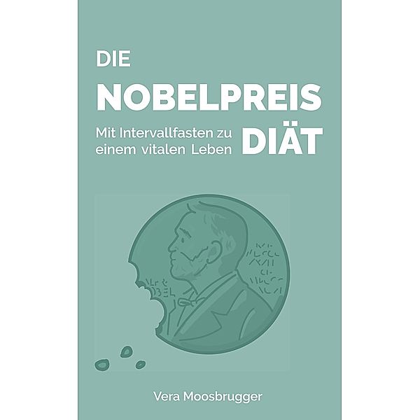 Die Nobelpreis-Diät, Vera Moosbrugger