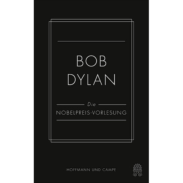 Die Nobelpreis-Vorlesung, Bob Dylan