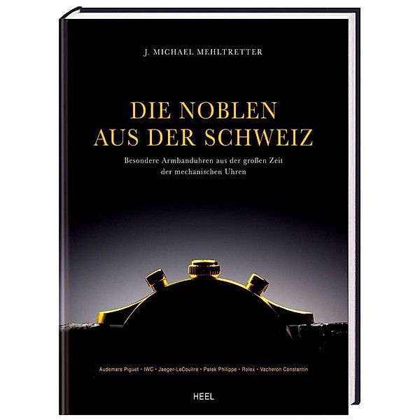 Die Noblen aus der Schweiz, Jörg M. Mehltretter