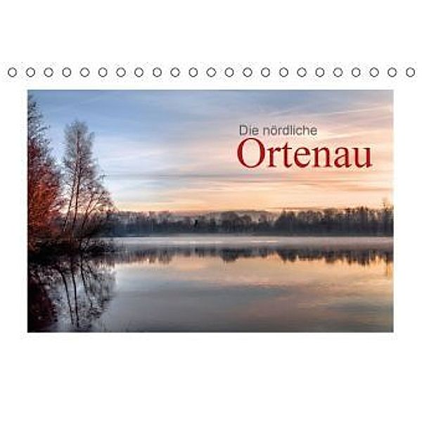 Die nördliche Ortenau (Tischkalender 2016 DIN A5 quer), Christiane calmbacher