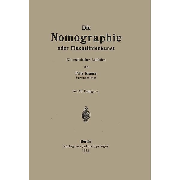 Die Nomographie oder Fluchtlinienkunst, Fritz Krauss