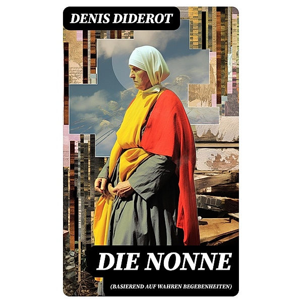 Die Nonne (Basierend auf wahren begebenheiten), Denis Diderot
