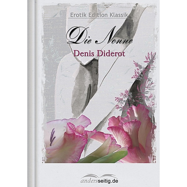 Die Nonne / Erotik Edition Klassik, Denis Diderot