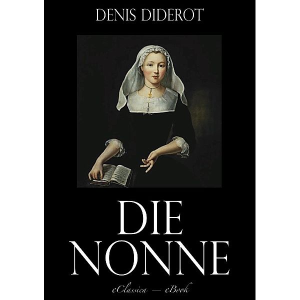 Die Nonne (Illustriert) (Das Original-Buch zum Film), Denis Diderot