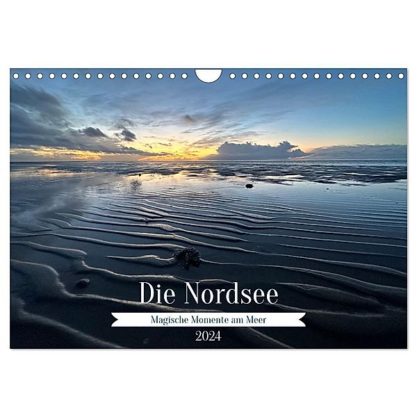 Die Nordsee - Magische Momente am Meer (Wandkalender 2024 DIN A4 quer), CALVENDO Monatskalender, Monique Jager