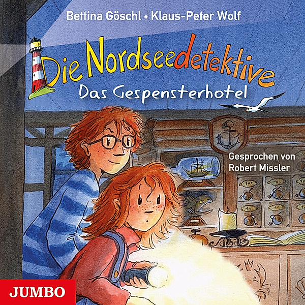 Die Nordseedetektive - 2 - Das Gespensterhotel, Klaus-Peter Wolf, Bettina Göschl