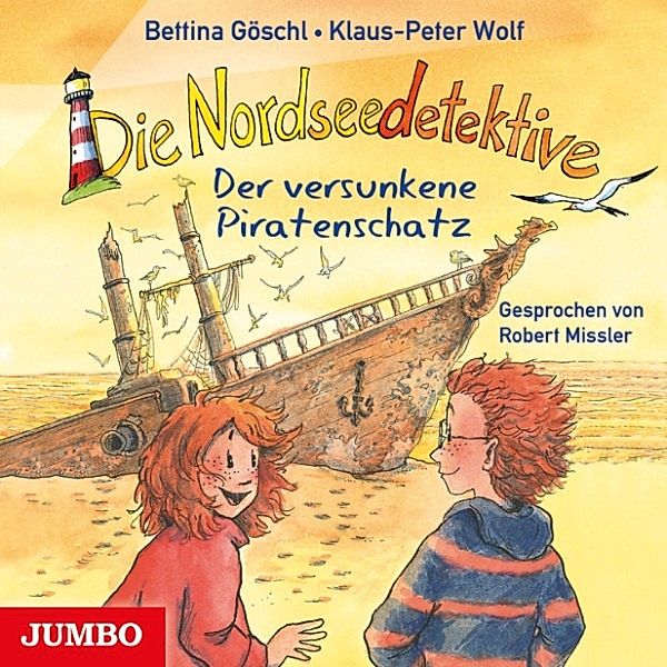 Die Nordseedetektive - 5 - Der versunkene Piratenschatz, Klaus-Peter Wolf, Bettina Göschl