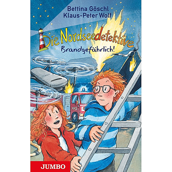 Die Nordseedetektive. Brandgefährlich!, Klaus-Peter Wolf, Bettina Göschl