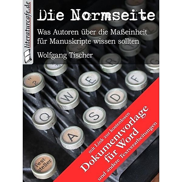 Die Normseite (mit Dokumentvorlage), Wolfgang Tischer