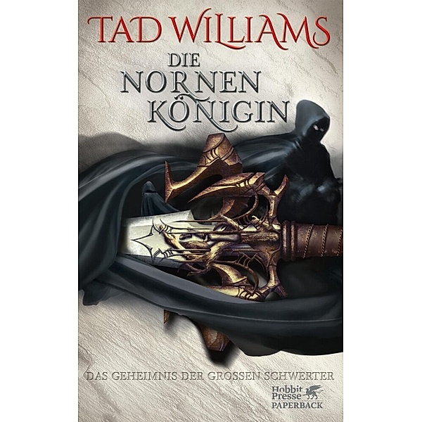 Die Nornenkönigin / Das Geheimnis der Großen Schwerter Bd.3, Tad Williams