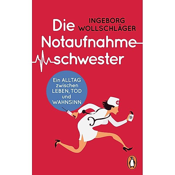 Die Notaufnahmeschwester, Ingeborg Wollschläger