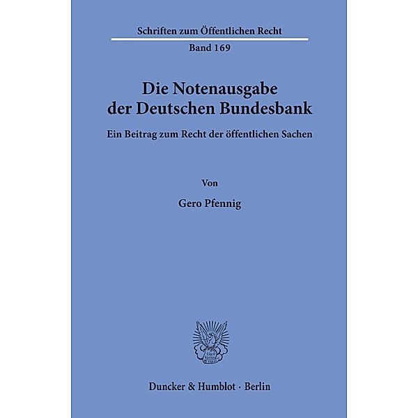 Die Notenausgabe der Deutschen Bundesbank., Gero Pfennig