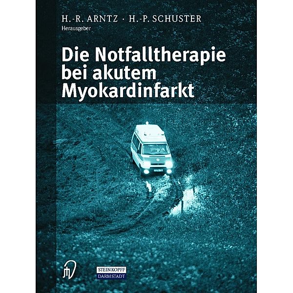 Die Notfalltherapie bei akutem Myokardinfarkt