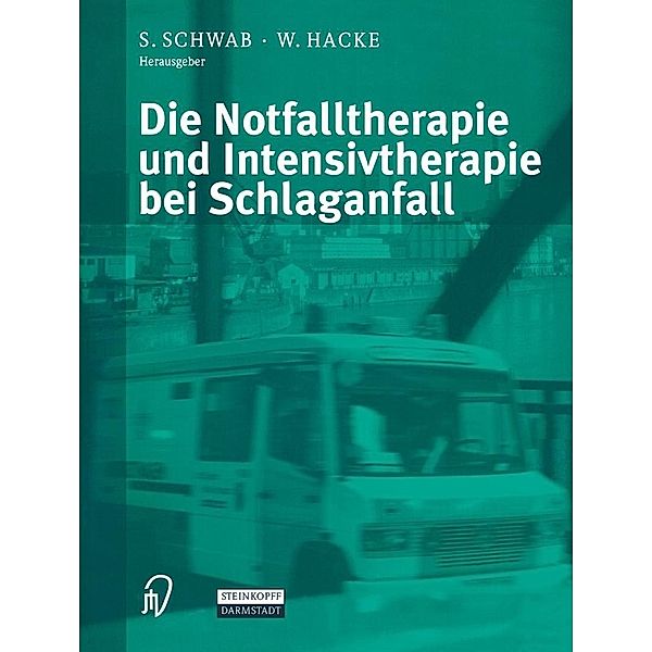 Die Notfalltherapie und Intensivtherapie bei Schlaganfall