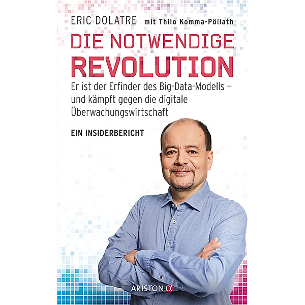 Die notwendige Revolution, Eric Dolatre, Thilo Komma-Pöllath