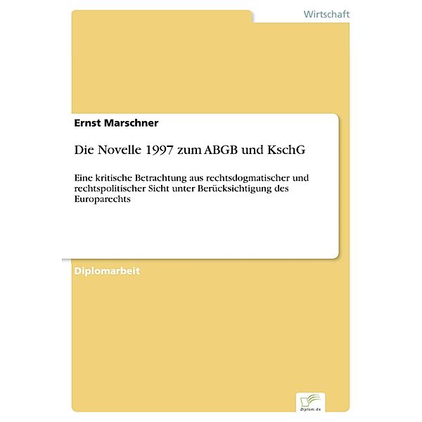 Die Novelle 1997 zum ABGB und KschG, Ernst Marschner