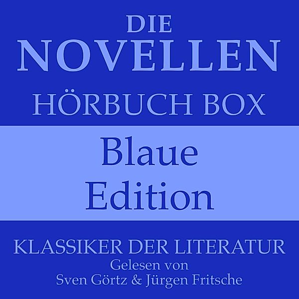 Die Novellen Hörbuch Box – Blaue Edition, Friedrich Schiller, Franz Kafka, Johann Wolfgang von Goethe