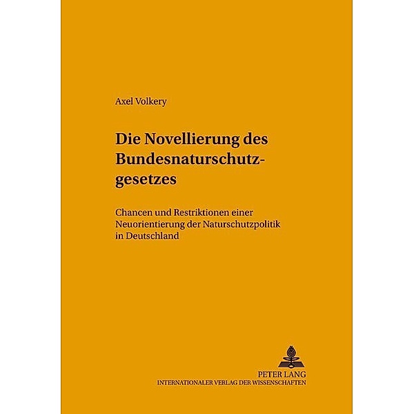 Die Novellierung des Bundesnaturschutzgesetzes, Axel Volkery
