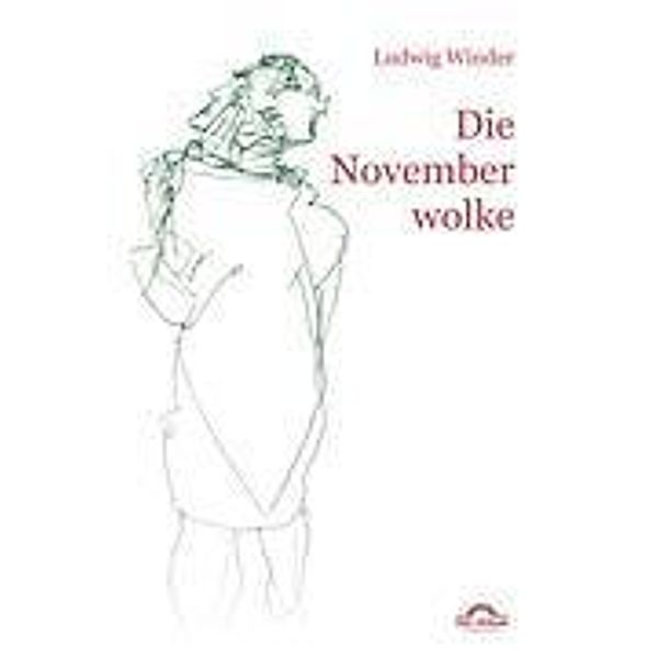 Die Novemberwolke, Ludwig Winder