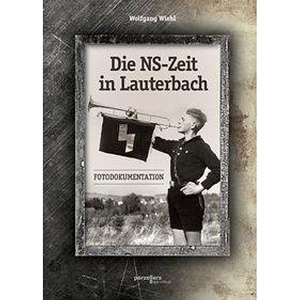 Die NS-Zeit in Lauterbach, Wolfgang Wiehl