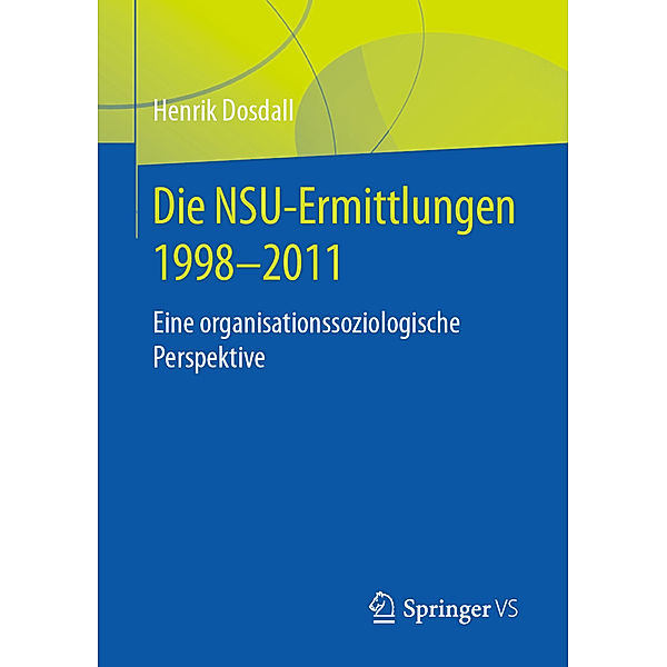 Die NSU-Ermittlungen 1998-2011, Henrik Dosdall