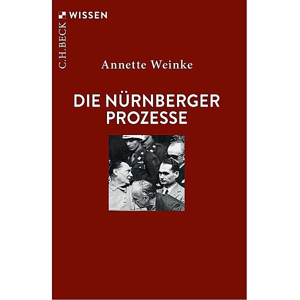 Die Nürnberger Prozesse, Annette Weinke